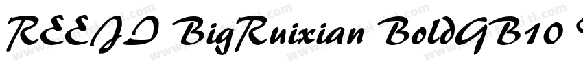 REEJI BigRuixian BoldGB10 Flash字体转换